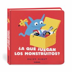 ¿a que juegan los monstruitos?-daisy hirst-9788417742911