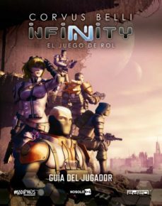 infinity: guia del jugador (juego de rol)-justin alexander-9788417775711