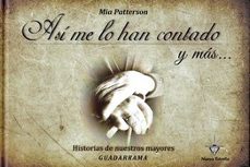 asi me lo han contado: historias de nuestros mayores (2ª ed.)-9788417857011