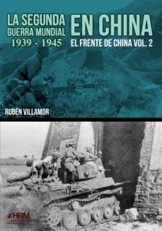 la segunda guerra mundial en china (1939-1945)-9788417859411
