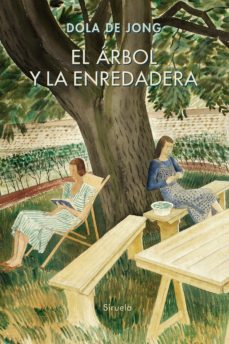 el árbol y la enredadera-dola de jong-9788417860011