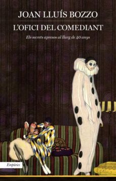 l'ofici del comediant (ebook)-joan lluis bozzo-9788417879211