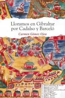 lloramos en gibraltar por cadalso y barcelo (ebook)-carmen gomez ojea-9788417885311