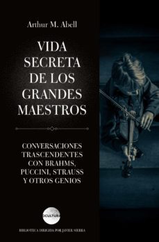 vida secreta de los grandes maestros-9788418015311
