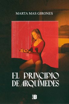 el principio de arquimedes-marta mas-9788418051111