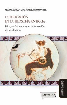 la educacion en la filosofia antigua (ebook)-viviana suñol-lidia raquel miranda-manuel berron-9788418095511