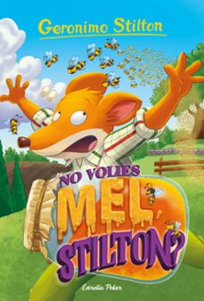 no volies mel, stilton?-geronimo stilton-9788418135811