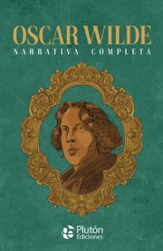 oscar wilde. narrativa completa-oscar wilde-9788418211911