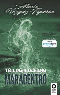 trilogia oceano. maradentro (ebook)-alberto vazquez figueroa-9788418263811