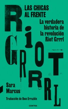las chicas al frente (ebook)-sara marcus-9788418282911