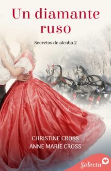 un diamante ruso (secretos de alcoba 2) (ebook)-9788418295911