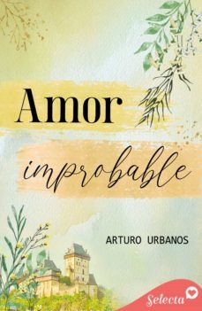 amor improbable (ebook)-arturo urbanos-9788418399411