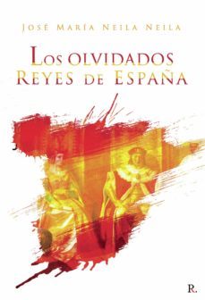 olvidados reyes de españa,los-9788418448911