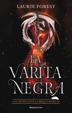 la varita negra (las cronicas de la bruja negra 3)-9788418557811