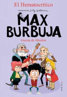 max burbuja 5 - guerra de abuelos (ebook)-9788418688911
