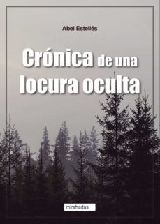 cronica de una locura oculta (ebook)-abel estelles-9788418911811