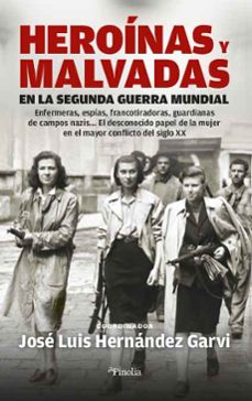 heroinas y malvadas en la segunda guerra mundial-9788418965111