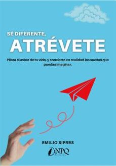se diferente, atrevete-emilio sifres-9788418975011