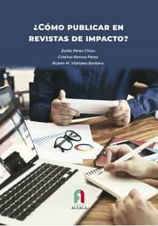 ¿como publicar en revistas de impacto?-zaida perez chico-cristina ramos perez-9788418980411