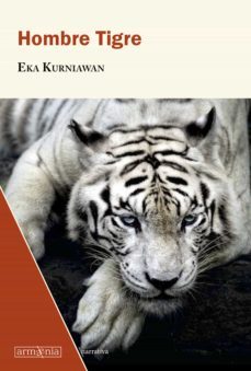 hombre tigre (ebook)-eka kurniawan-9788418994111