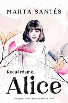 recuerdame, alice (ebook)-marta santes-9788419029911