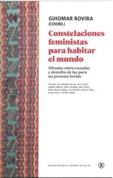 constelaciones feministas para habitar el mundo-guiomar rovira-9788419160911