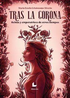 tras la corona-maria estela crisostomo siverio-9788419174611