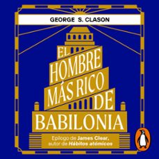 el hombre mas rico de babilonia (audiolibro)-george s. clason-9788419248411
