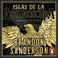 islas de la ascuaoscura (audiolibro)-brandon sanderson-9788419260611