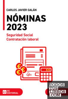 nominas 2023. seguridad social. contratacion laboral-carlos javier galan-9788419272911