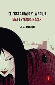 el escarabajo y la bruja-jose gregorio moron-9788419274311