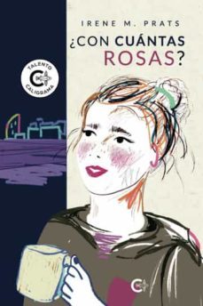 ¿con cuantas rosas?-irene m. prats-9788419361011