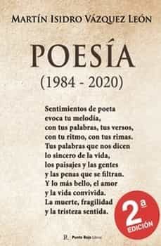 poesia 1984-2022 (2ª ed.)-martin isidro vazquez leon-9788419465511