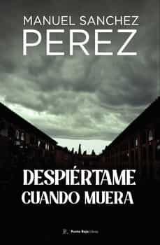 despiertame cuando muera-9788419504111