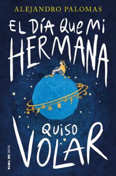 el dia que mi hermana quiso volar-9788419514011