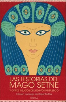 las historias del mago setne y otros relatos del egipto fantastico (ebook)-francesco colonna-9788419553911
