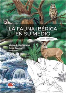 la fauna iberica en su medio para colorear-victor j. hernandez-9788419624611