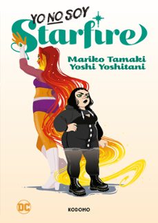 yo no soy starfire-mariko tamaki-9788419678911