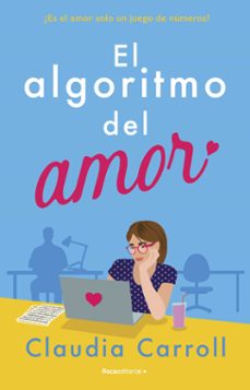 el algoritmo del amor-claudia carroll-9788419743411
