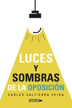 luces y sombras de la oposicion (ebook)-carlos valtierra veiga-9788419776211