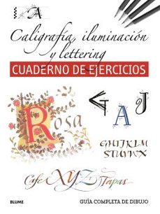 guía completa de dibujo. caligrafía, iluminación y lettering (eje rcicios)-9788419785411
