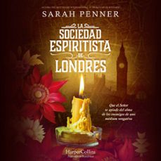 la sociedad espiritista de londres (audiolibro)-sarah penner-9788419883711