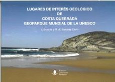 lugares de interés geológico de costa quebrada geoparque mundial de la unesco-v. bruschi-9788419897411