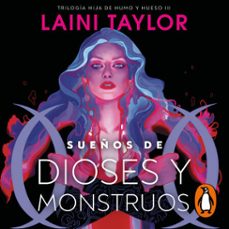 sueños de dioses y monstruos (hija de humo y hueso 3) (audiolibro)-laini taylor-9788419982711