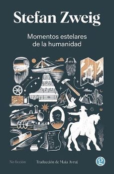 momentos estelares de la humanidad-stefan zweig-9788419990211