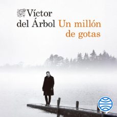 un millón de gotas-victor del arbol-9788423357611