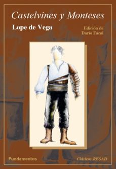 castelvines y monteses-felix lope de vega-9788424510411