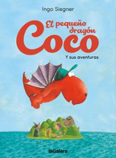 el pequeño dragon coco y sus aventuras-ingo siegner-9788424676711