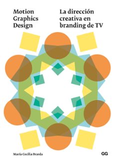 motion graphics design (ebook)-maria cecilia brarda-9788425236419