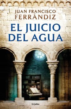 el juicio del agua (ebook)-juan francisco ferrandiz-9788425359811